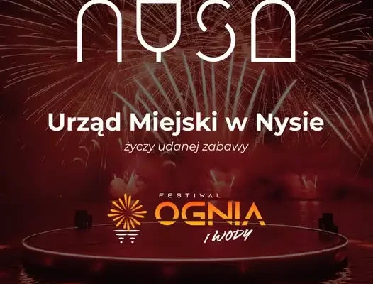 Festiwal Ognia i Wody w Nysie: podziękowania dla miasta i zapowiedź jutrzejszej zabawy