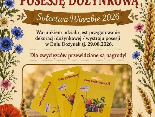 Konkurs na najpiękniejszą posesję dożynkową w Wierzbiu – zgłoś się!