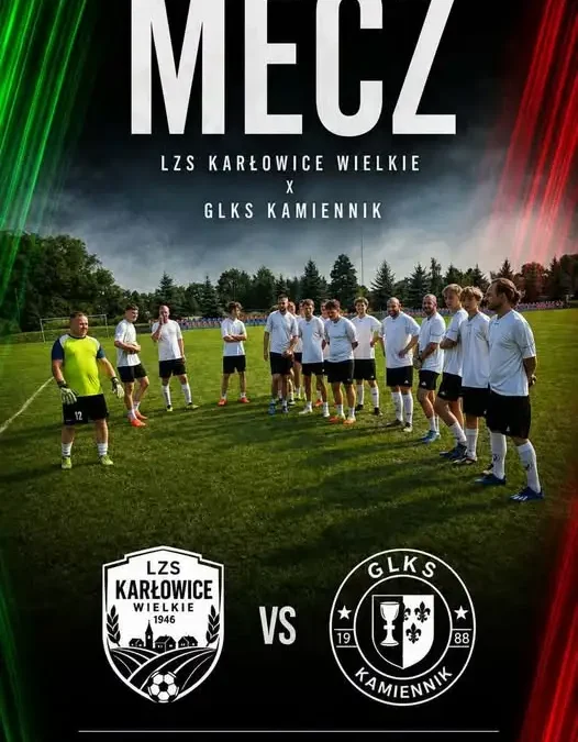Wielki mecz w gminie: LZS Karłowice Wielkie zmierzy się z GLKS Kamiennik