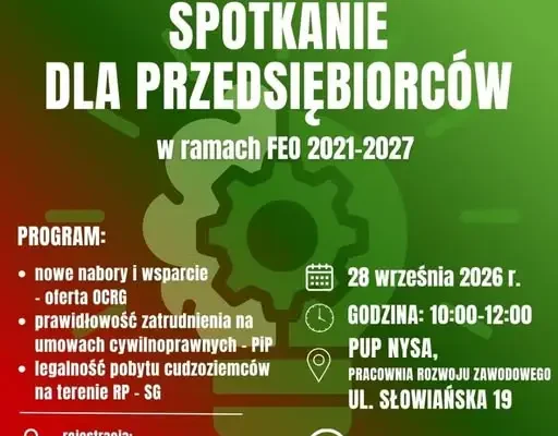 Spotkanie dla przedsiębiorców w Nysie – nowe nabory, zatrudnianie cudzoziemców i wsparcie z FEO