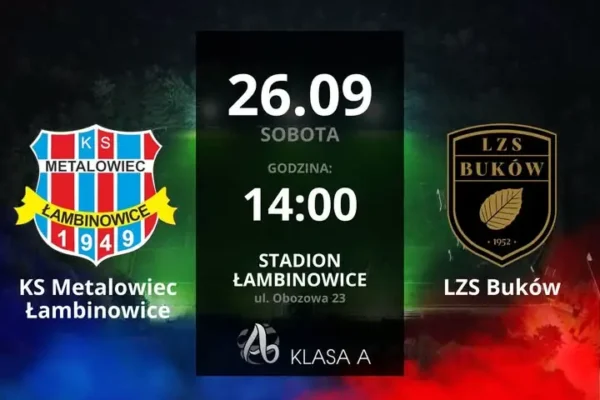 Metalowiec Łambinowice gra z LZS Buków w 7. kolejce A klasy