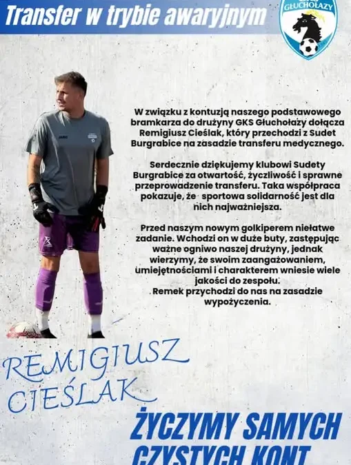 Remigiusz Cieślak nowym bramkarzem GKS Głuchołazy. Transfer medyczny z Sudetów Burgrabice