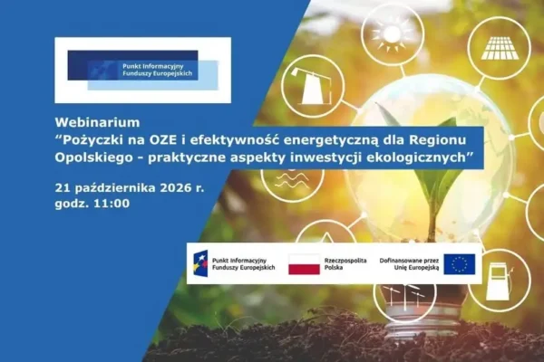 Webinarium o pożyczkach na OZE i efektywność energetyczną dla opolskich przedsiębiorców
