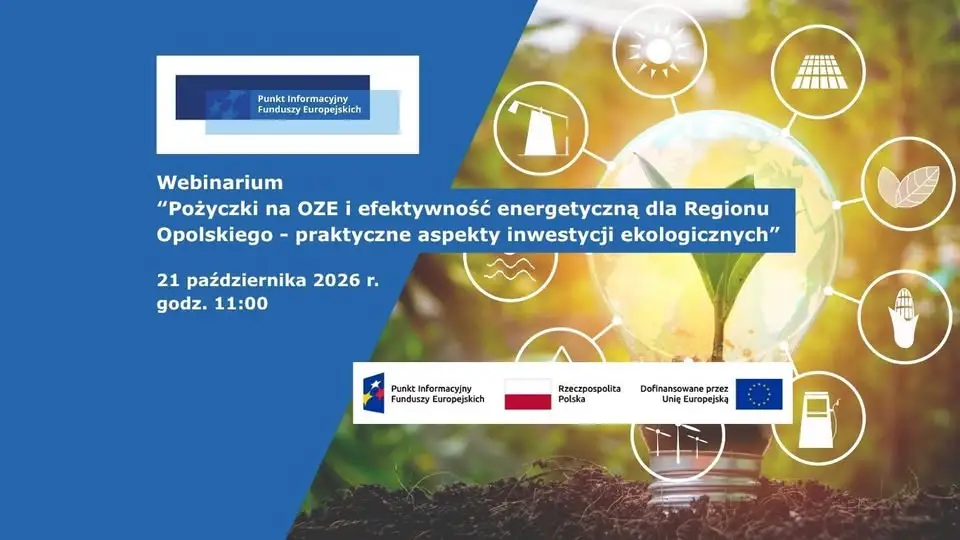 Webinarium o pożyczkach na OZE i efektywność energetyczną dla opolskich przedsiębiorców