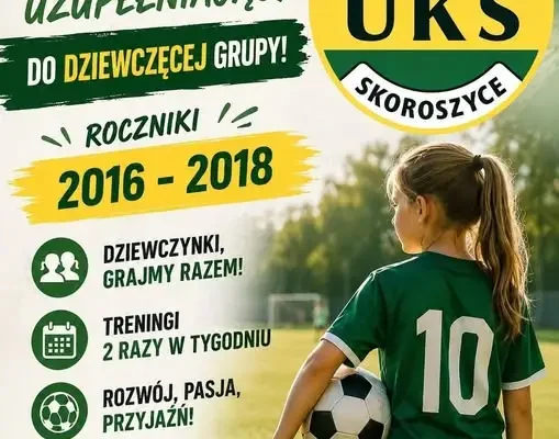 UKS Skoroszyce szuka dziewczynek do drużyny piłkarskiej – nabór uzupełniający
