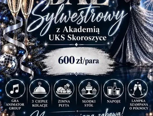 Bal sylwestrowy 2026/2027 w Skoroszycach – zaproszenie od Akademii UKS