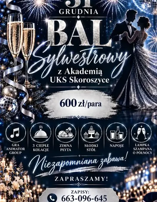 Bal sylwestrowy 2026/2027 w Skoroszycach – zaproszenie od Akademii UKS