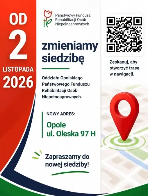 Oddział Opolski PFRON zmienia siedzibę – od 2 listopada 2026 r. nowy adres w Opolu